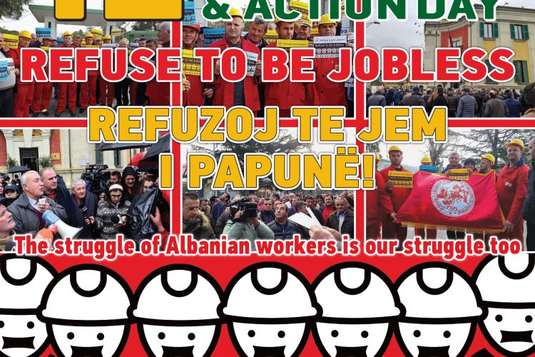 12 of March solidary day with Albanian oilers.  “REFUZE TO BE JOBLESS”